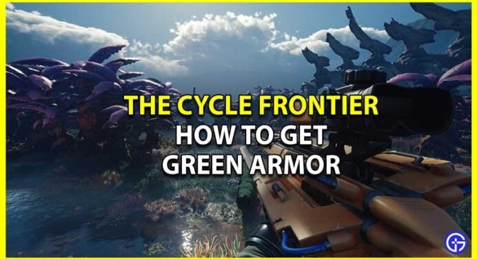 <h1><p style="color:#011361":>The Cycle Frontier Green Gear Farming Guide</h1>