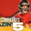 <h1><p style = "color:#011361":>Colin Cowherd's Blazing 5 for NFL Week 17 2022-3</h1>